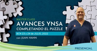 Master Class – Avances en YNSA “Completando el puzzle” con Juan Hahn | BARCELONA 23 y 24 julio, 2022